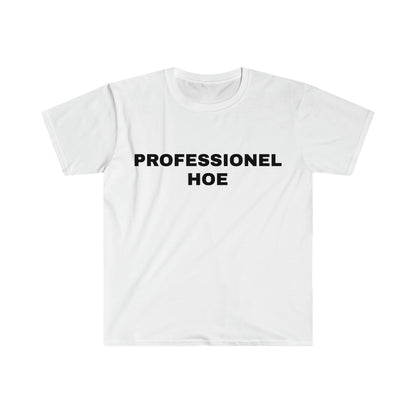 PROFESSIONEL HOE T-SHIRT