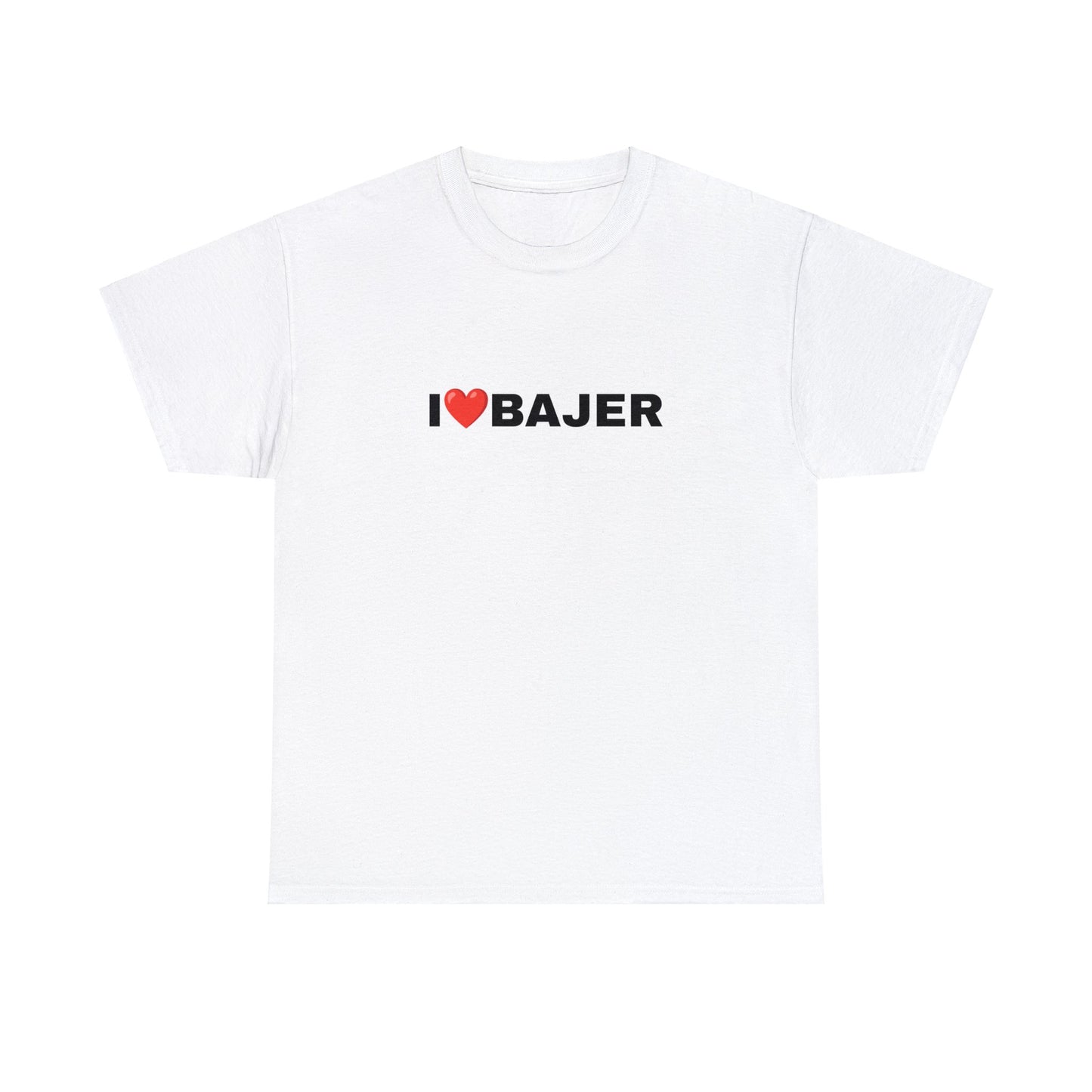 I LOVE BAJER T-SHIRT