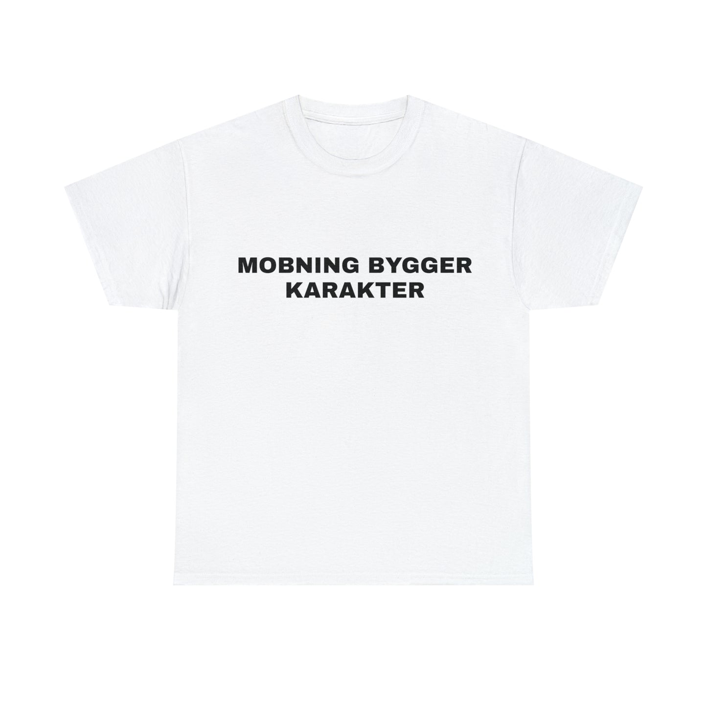 MOBNING BYGGER KARAKTER T-SHIRT