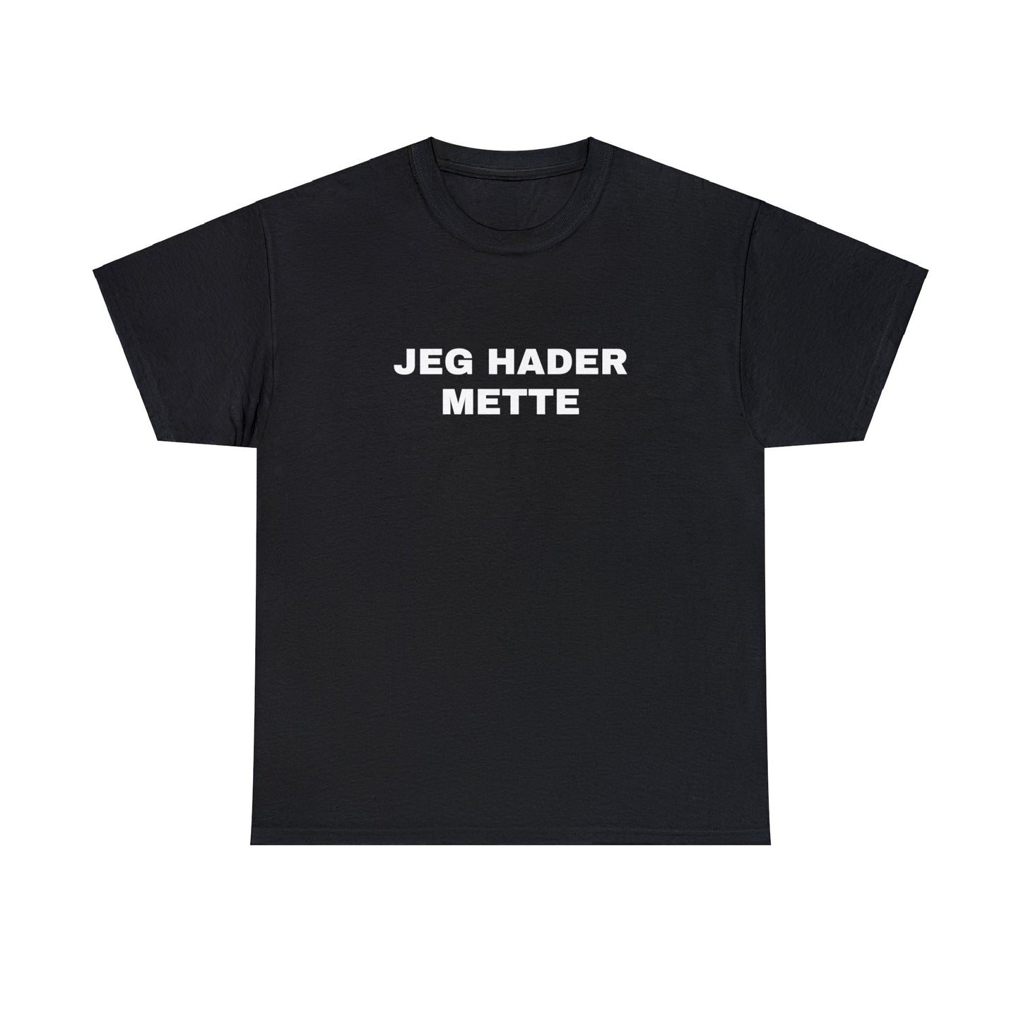 JEG HADER METTE T-SHIRT